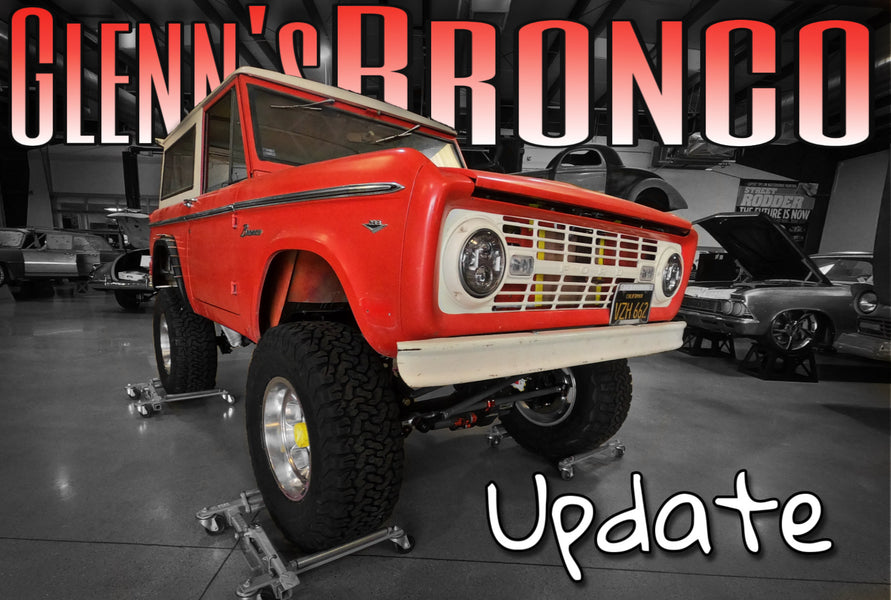 Update: Glenn's Bronco #3 - Wheels Are In!